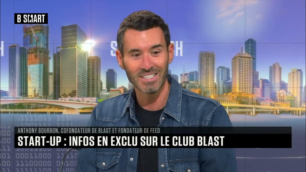 SMART TECH - L'interview : Anthony BOURBON (Blast) 