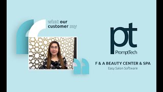 PromptTech Easy Salon Software -  F&A Beauty Center & Spa | Client Review screenshot 4