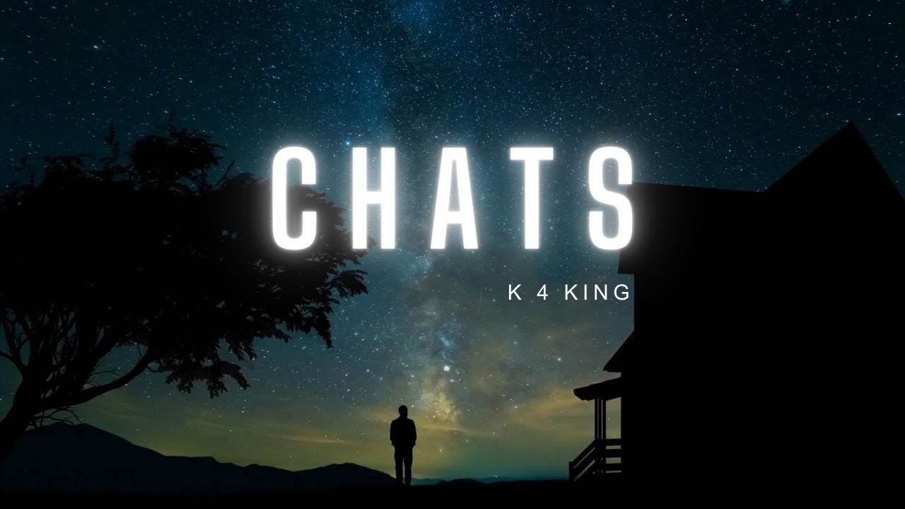 Watch K 4 KING - CHATS | Prod. Clark make Hits | Official Lyrical Video on YouTube Watch K 4 KING - CHATS | Prod. Clark make Hits | Official Lyrical Video on YouTube