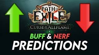 3 BUFFS & NERFS for Patch 3.29 | Path of Exile: Curse of the Allflame Predictions 3 BUFFS & NERFS for Patch 3.29 | Path of Exile: Curse of the Allflame Predictions