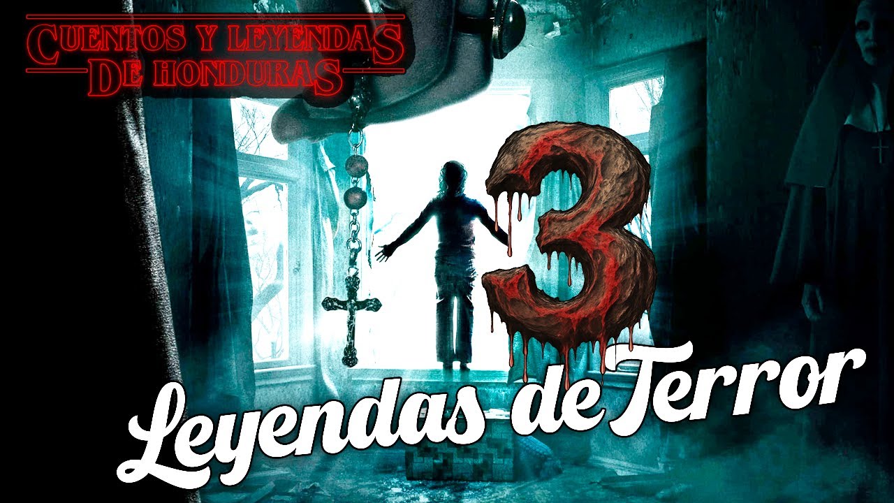 3 Leyendas de terror | Cuentos y Leyendas de Honduras