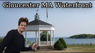 Gloucester MA Stage Fort Park and Waterfront Walk with Historical Commentary. Fishermens Memorial