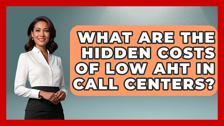 What Are The Hidden Costs Of Low AHT In Call Centers? - Call Center Pro Strategies
