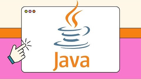 Giới Thiệu Khóa Học Java Core - Tự Học Java Siêu Dễ Dành Cho Beginners
