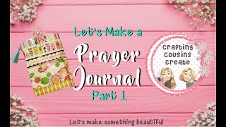 PRAYER JOURNAL TUTORIAL Part 1 | Warrior Journal DIY | How to Make a No Sew Journal | Beginner Craft