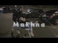 Makhna Drive (sped up)