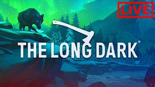 🔴The Long Dark! Beginning the Buried Echoes Tale!