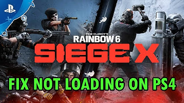 Fix Rainbow Six Siege X Not Loading/Stuck on Loading Screen on PS4 | #rainbowsixsiegex