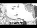 Heaven - Acoustic Cover - We Rabbitz &amp; Beth