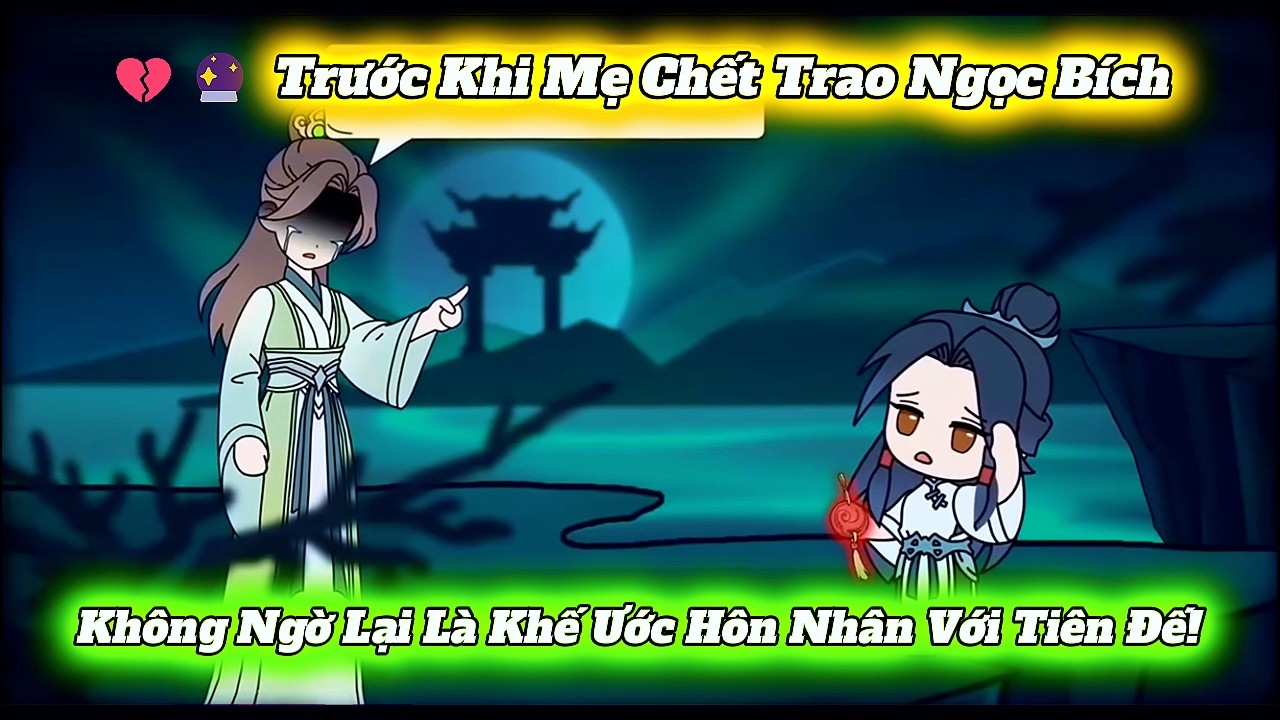 💔🔮 Trước Khi Mẹ Chết Trao Ngọc Bích — Không Ngờ Lại Là Khế Ước Hôn Nhân Với Tiên Đế!  - Cáo Hồng