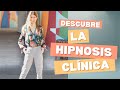 Descubre la Hipnosis Clínica