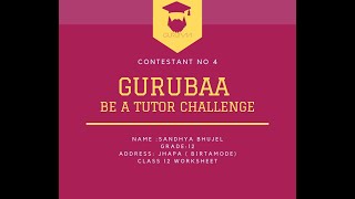 Gurubaa "Be a Tutor Challenge" || Contestant No 05 || Class 12 || Class 12 Worksheet || Accountancy