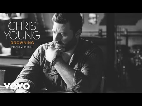 Chris Young - Drowning (Piano Version - Official Audio)