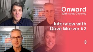 Dave Marver and Scott Chesney Discuss ONWARD's Progress in 2022