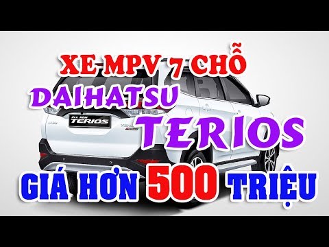 Càng ngày càng rẻ xe 7 chỗ Daihatsu Terios 336 triệu | Choáng với bé hạt tiêu động cơ 1L giá 1,4 tỷ