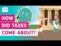 Taxedu portal  how did taxes come about