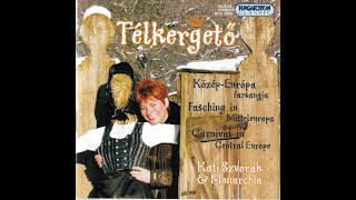 Szvorák Katalin - Sokác kóló; Víle - busótánc; Drmeš