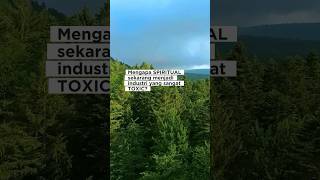 SPIRITUALITAS SEBENARNYA ADALAH KEHIDUPAN YANG TOXIC (WA : 0812 3015 8577)