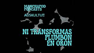 (AŬSKULTU!!) NI TRANSFORMOS LA PLUMBON EN ORON