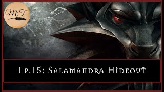 The Witcher: Enhanced Edition | Ep.15: Salamandra Hideout