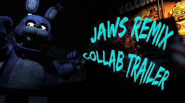 "JAWS REMIX" by SAYMAXWELL | COLLAB TRAILER 1