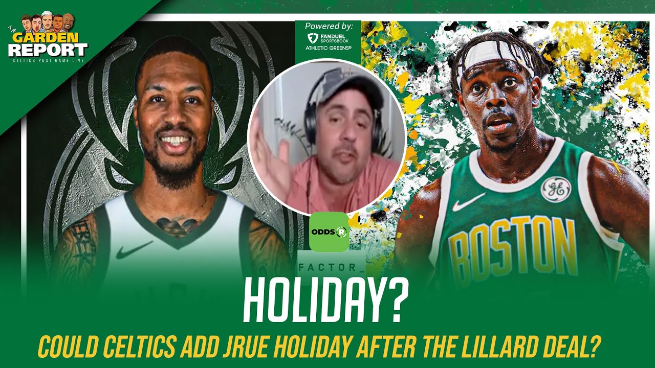 Can Celtics Trade for Jrue Holiday After Damian Lillard Deal? - CLNS Media