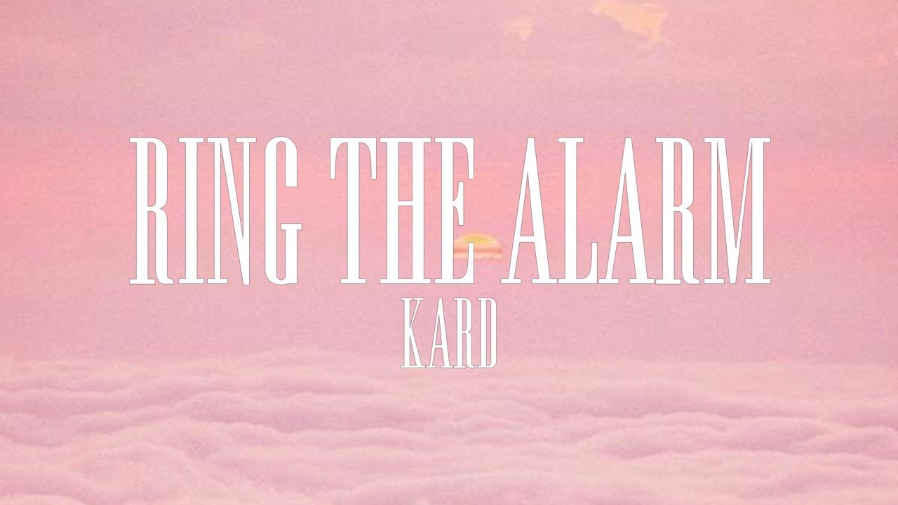 KARD RING THE ALARM Easy Lyrics YouTube