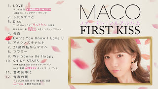 MACO - FIRST KISS [Album Digest]