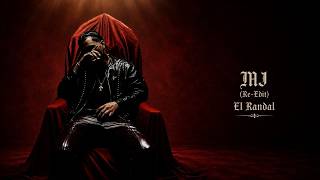 MJ (Version Dinastia & VIP) - El RANDAL
