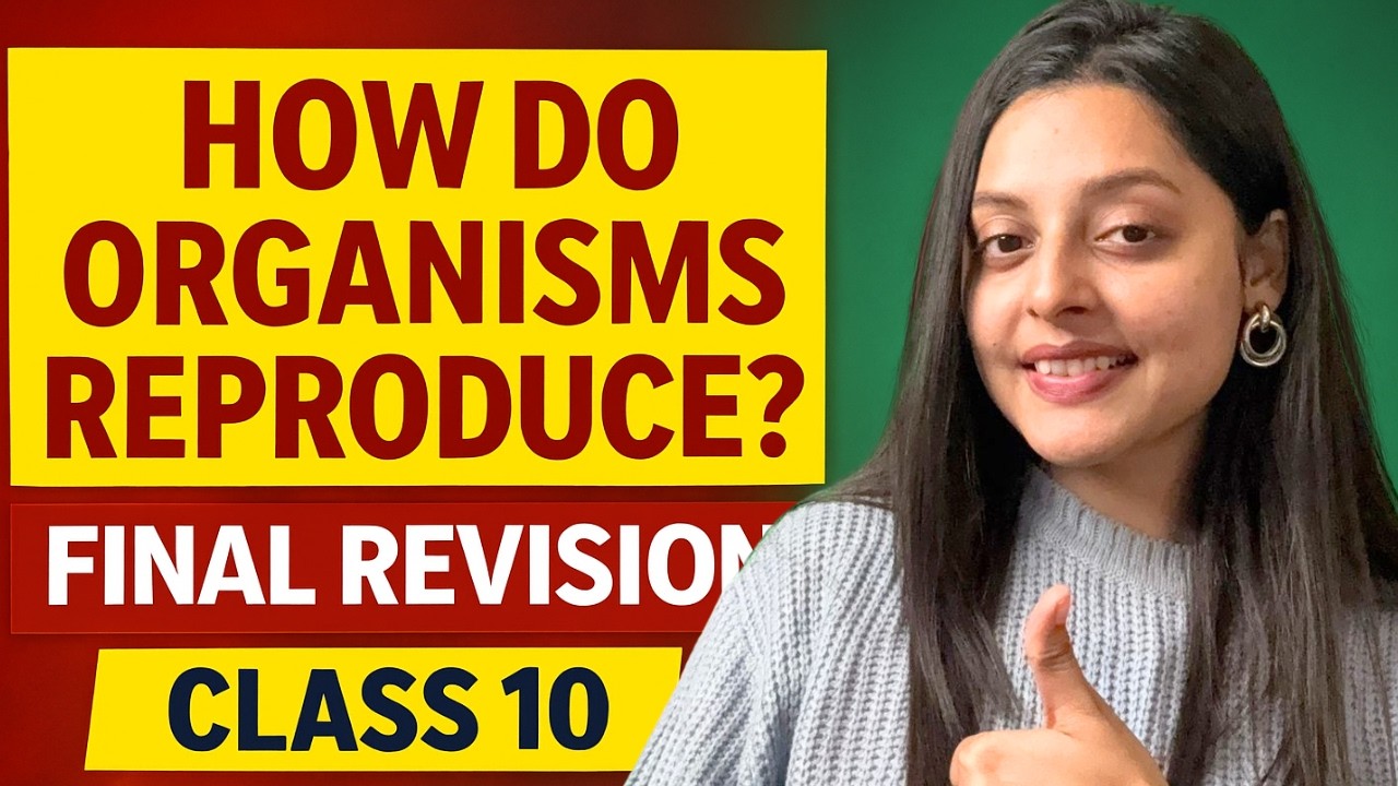 One Shot Revision – How Do Organisms Reproduce | Class 10 Science | Board 2026
