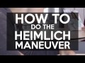 How To Do The Heimlich Maneuver