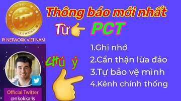 Pi network _Thông báo mới nhất từ PCT ,cộng đồng Pi cần lưu ý | PI NETWORK 🇻🇳