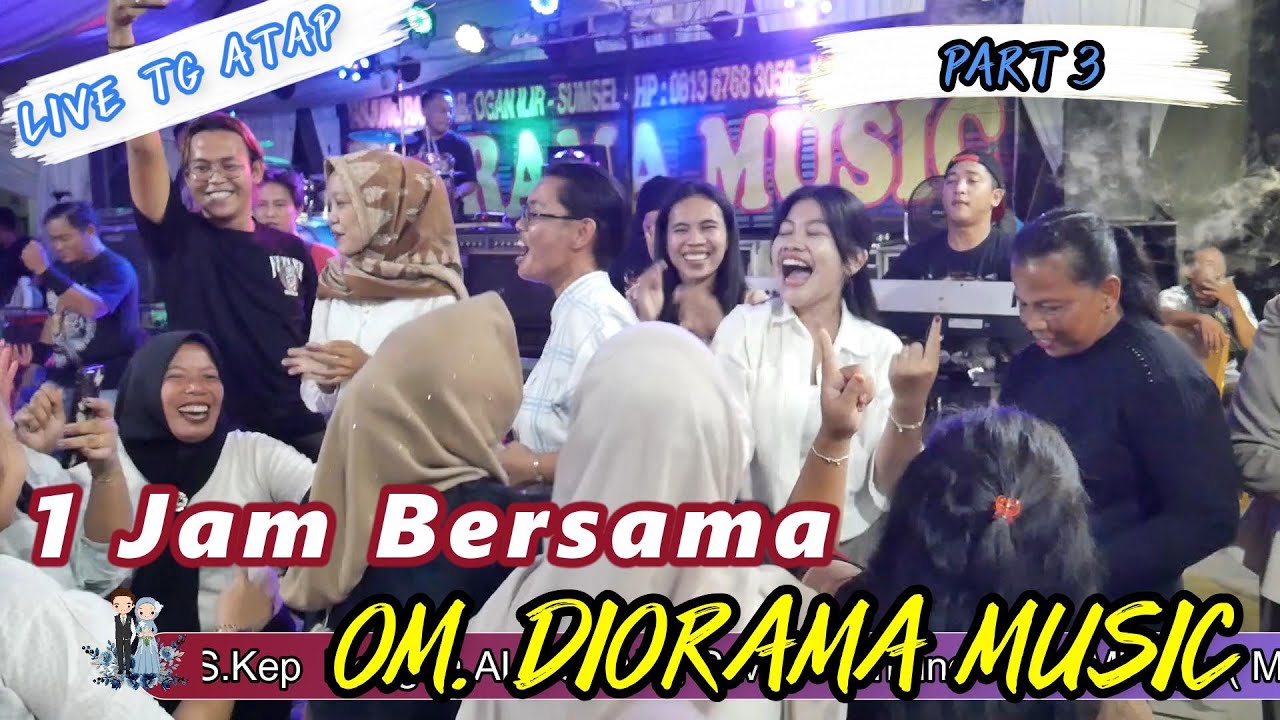 PART 3 MALAM || OM DIORAMA MUSIC ||  
