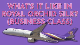 Thai Airways KL to BKK Royal Orchid Silk Business Class Review | Interesting Asia