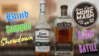 Lux Row Double Single Barrel Bourbon vs Evan Williams Bottle In Bond Bourbon | Blind Sample Showdown