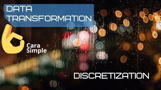 PDM - 4.1 | Data Transformation (Discretization)