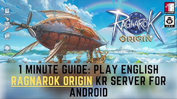 Ragnarok Origin - How to Play English in KR Server