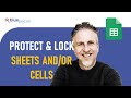 Protect or Lock Sheets or Ranges in Google Sheets