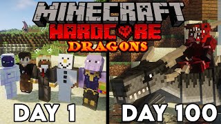 We Survived 100 Days In Hardcore Minecraft BUT with DRAGONS