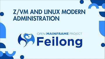Open Mainframe Project Mentorship 2025: z/VM and Linux Modern Administration