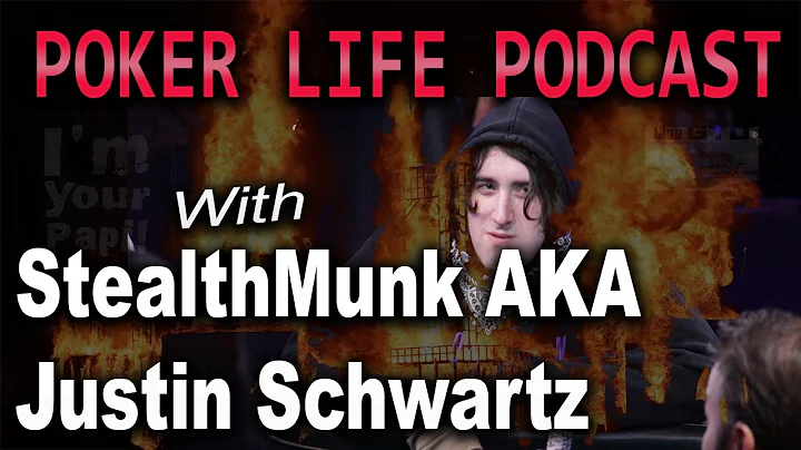 Guest STEALTHMUNK! aka Justin Schwartz || Poker Li...