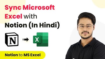How to Sync Microsoft Excel with Notion (In Hindi) - Notion MS Excel Integration