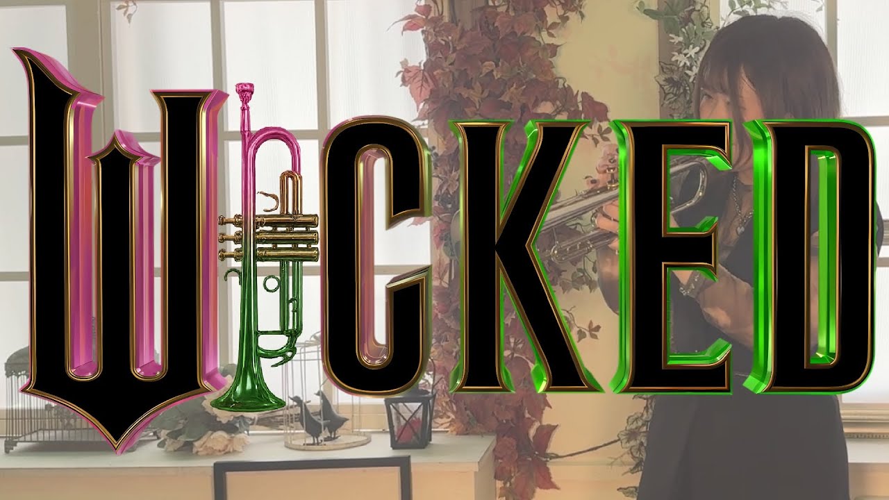 Defying Gravity - ウィキッド / Wicked ｜Trumpet cover