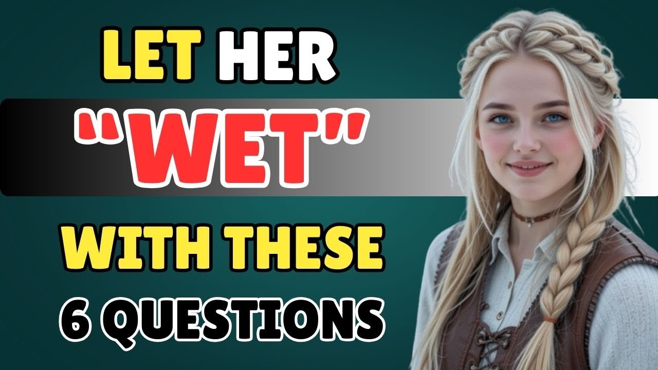 6 QUESTIONS That Will Make a Woman CRAZY About You! - Stoicism