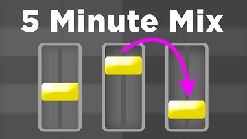 5 Steps to a Perfect Mix