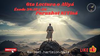Lectura de la 6ta Aliyá, porción de la parashat KiTisá #parasha #tora #israel #aniami #kitisá