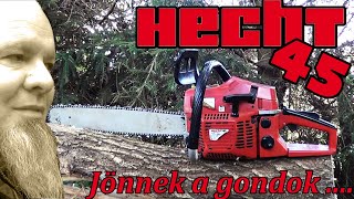 Hecht 45 - vannak gondok,nem kicsik!