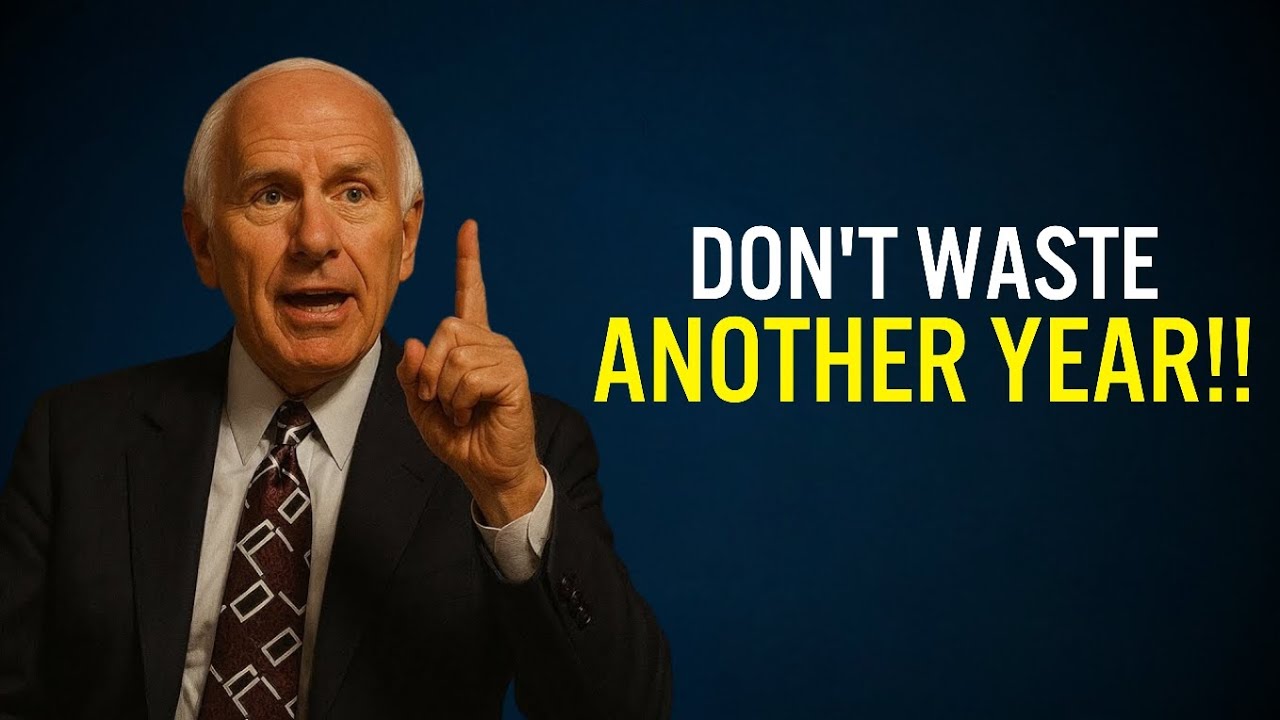 Don’t Waste Another Year | Jim Rohn Motivation