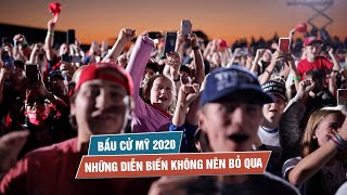 Bầu cử Mỹ 2020: Những diễn biến không nên bỏ qua