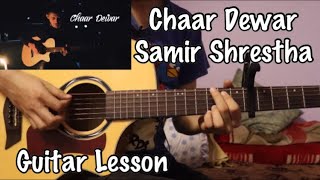 Chaar Dewar - Samir Shrestha | Guitar Lesson